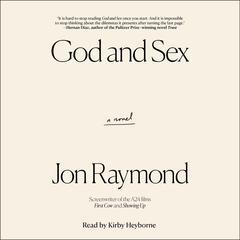 God and Sex by Jon Raymond audiobook