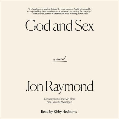 God and Sex by Jon Raymond audiobook