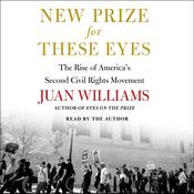 New Prize for These Eyes by  Juan Williams audiobook