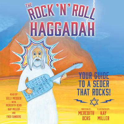The Rock 'N' Roll Haggadah by Kay Miller audiobook