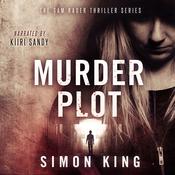 Murder Plot by  Simon King audiobook