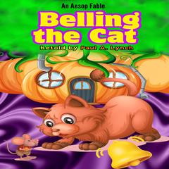 Belling the Cat by Paul A. Lynch audiobook