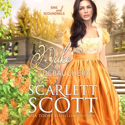Duke of Debauchery by Scarlett Scott audiobook