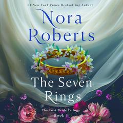 The Seven Rings by Nora Roberts audiobook
