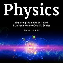 Physics by Jeron Iris audiobook