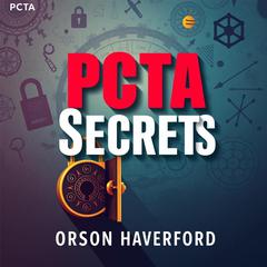 PCTA Secrets: Boost Your Tech Skills for Easy Success by Orson Haverford audiobook