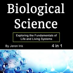Biological Science by Jeron Iris audiobook