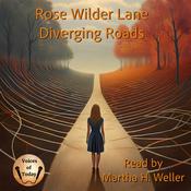 Diverging Roads by  Rose Wilder Lane audiobook