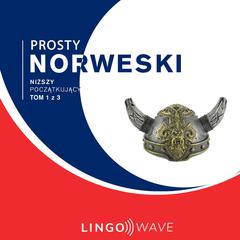 Prosty norweski - Niższy początkujący - Tom 1 z 3 by Lingo Wave audiobook