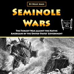 Seminole Wars by Kelly Mass audiobook