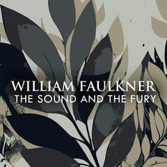 The Sound and the Fury by William Faulkner audiobook