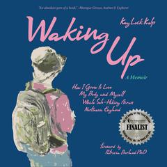 Waking Up by Kay Lock Kolp audiobook
