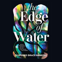 The Edge of Water by Olufunke Grace Bankole audiobook