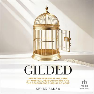 Gilded by Keren Eldad audiobook