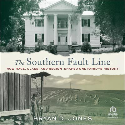 The Southern Fault Line by Bryan Jones audiobook