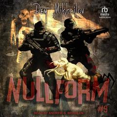 Nullform #9 by Dem Mikhailov audiobook