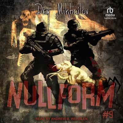 Nullform #9 by Dem Mikhailov audiobook