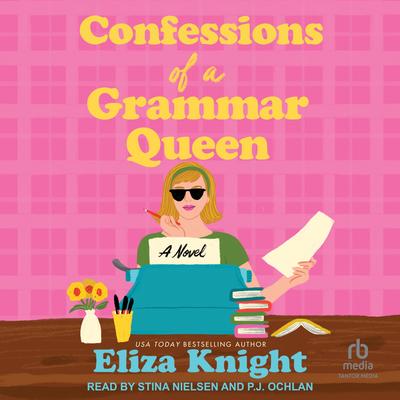 Confessions of a Grammar Queen by Eliza Knight audiobook