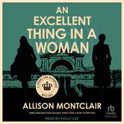 An Excellent Thing in a Woman by  Allison Montclair audiobook