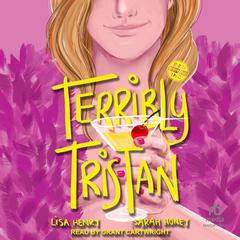 Terribly Tristan by Lisa Henry audiobook