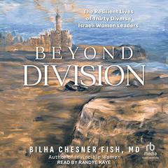 Beyond Division by Bilha Chesner Fish audiobook