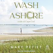 Wash Ashore by  Mary Petiet audiobook