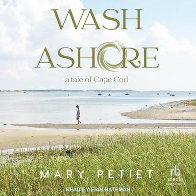 Wash Ashore by Mary Petiet audiobook