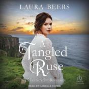 A Tangled Ruse by  Laura Beers audiobook