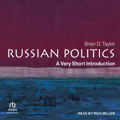 Russian Politics by Brian D. Taylor audiobook