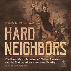 Hard Neighbors by Colin G. Calloway audiobook