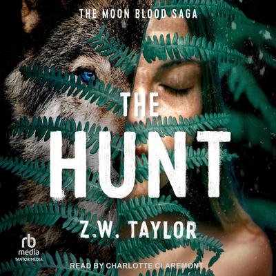 The Hunt by Z.W. Taylor audiobook