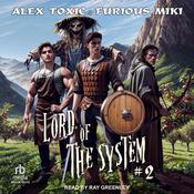 Lord of the System by  Furious Miki audiobook