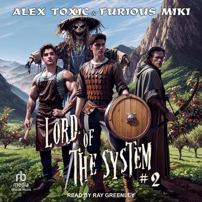 Lord of the System by Furious Miki audiobook