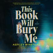 This Book Will Bury Me by  Ashley Winstead audiobook