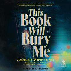 This Book Will Bury Me by Ashley Winstead audiobook