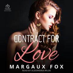 Contract for Love by Margaux Fox audiobook