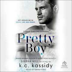 Pretty Boy by K.C. Kassidy audiobook