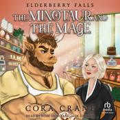 The Minotaur and the Mage by  Cora Crane audiobook