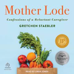 Mother Lode by Gretchen Staebler audiobook