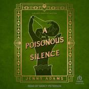 A Poisonous Silence by  Jenny Adams audiobook