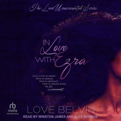 In Love With Ezra by Love Belvin audiobook