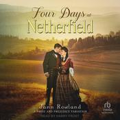 Four Days at Netherfield by  Jann Rowland audiobook