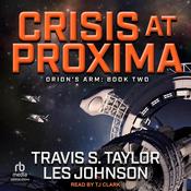 Crisis at Proxima by  Les Johnson audiobook