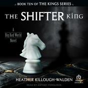 The Shifter King by  Heather Killough-Walden audiobook