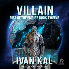 Villain by Ivan Kal audiobook