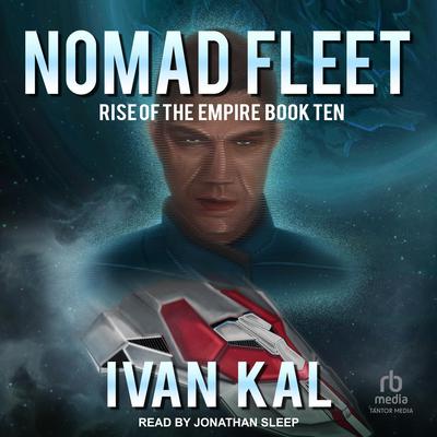Nomad Fleet by Ivan Kal audiobook