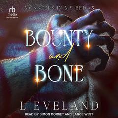 Bounty and Bone by L Eveland audiobook