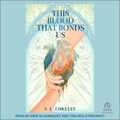 This Blood that Bonds Us by  S.L. Cokeley audiobook