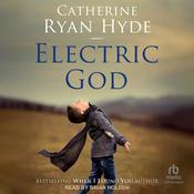 Electric God by  Catherine Ryan Hyde audiobook