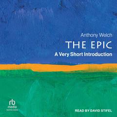 The Epic by Anthony Welch audiobook